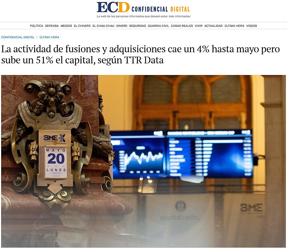 La actividad de fusiones y adquisiciones cae un 4% hasta mayo pero sube un 51% el capital, segn TTR Data